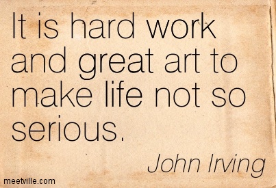 Quotation-John-Irving-great-work-life-Meetville-Quotes-148435